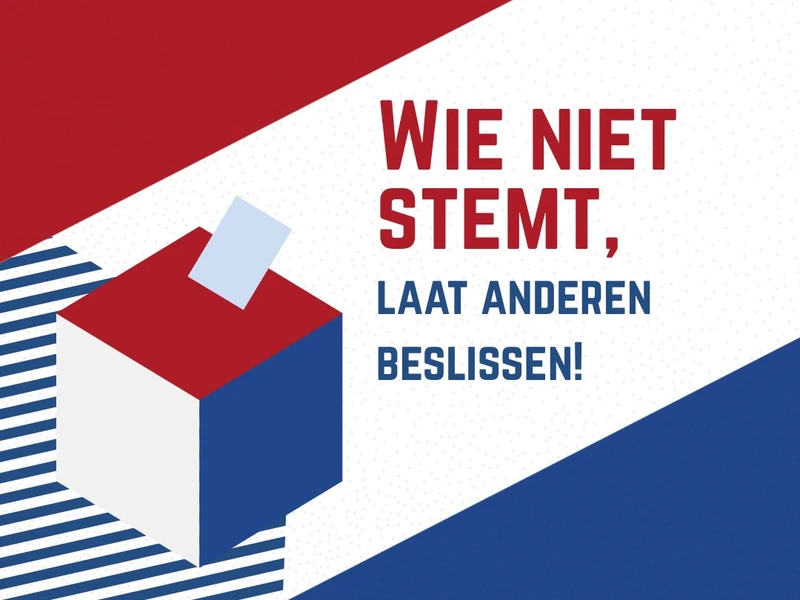 Wie niet stemt, laat anderen beslissen!